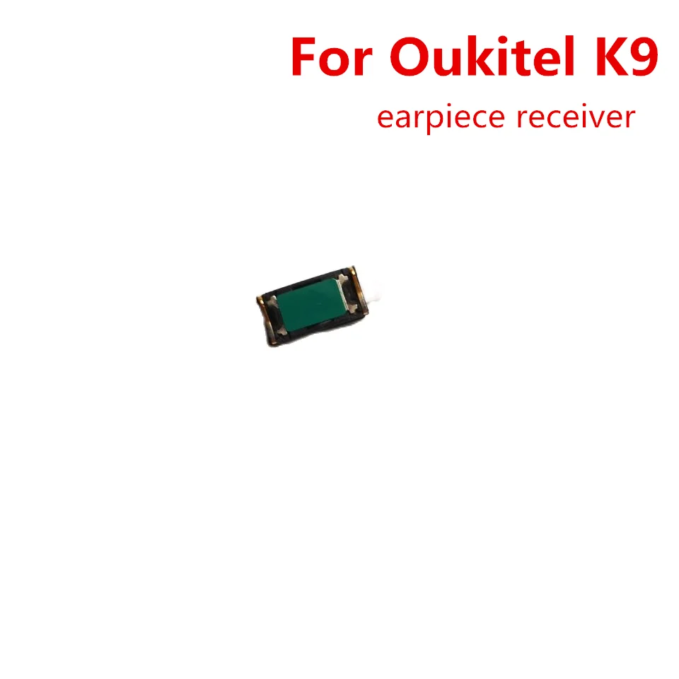 Phone Accessories Repair - ポップ新オリジナル OUKITEL K9 携帯電話フロントイヤホン耳スピーカー受信機固定部品修理アクセサリー